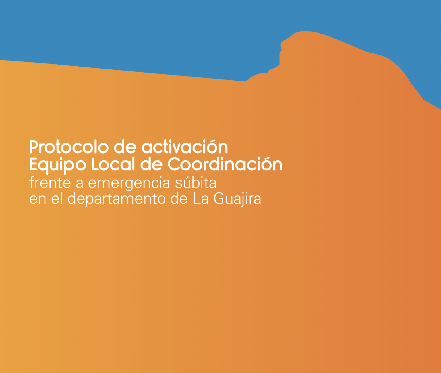 Protocolo de emergencias ante emergencias súbitas de La Guajira
